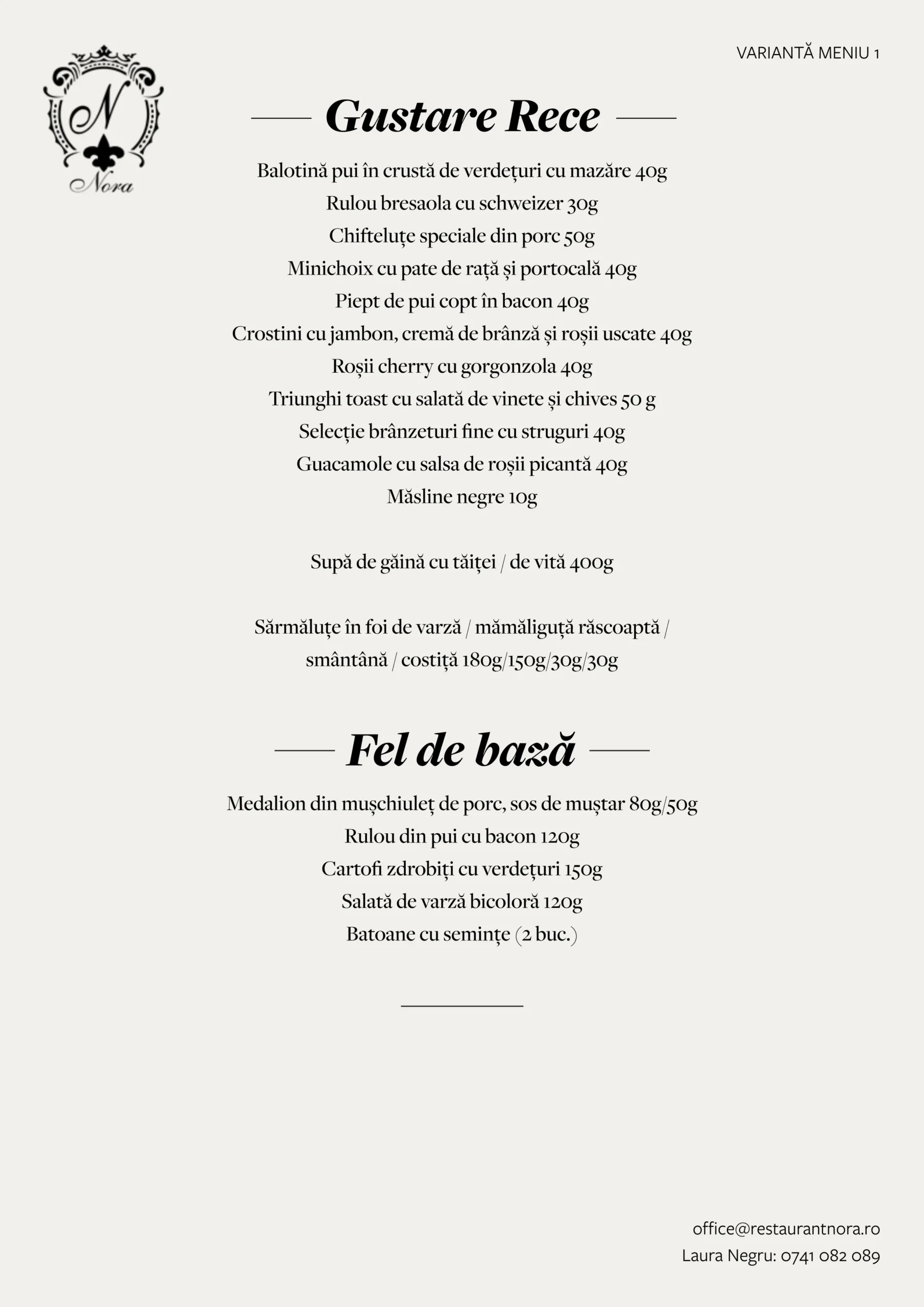 <a href="https://restaurantnora.ro/wp-content/uploads/meniuri/Nora_Meniu_1.pdf" target="_blank">Meniu 1</a>